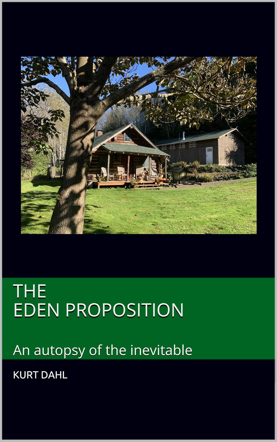 Cover of The Eden Proposition by Kurt Dahl